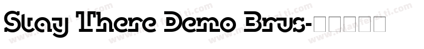 Stay There Demo Brus字体转换